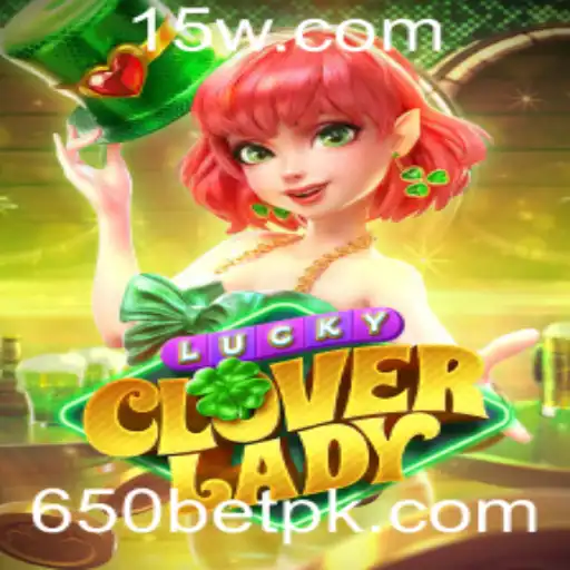 Descubra o Fascinante Mundo de LuckyCloverLady com 650bet